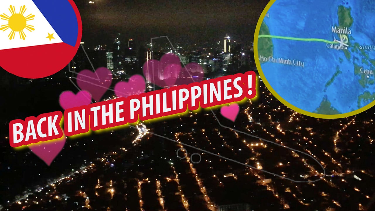 The Philippines - I'm Back Bitches!!!